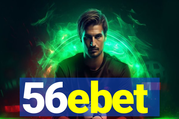 56ebet