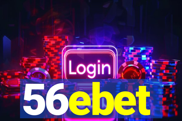 56ebet