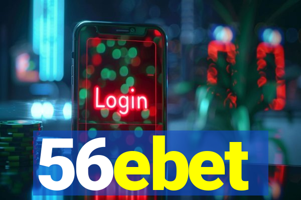 56ebet