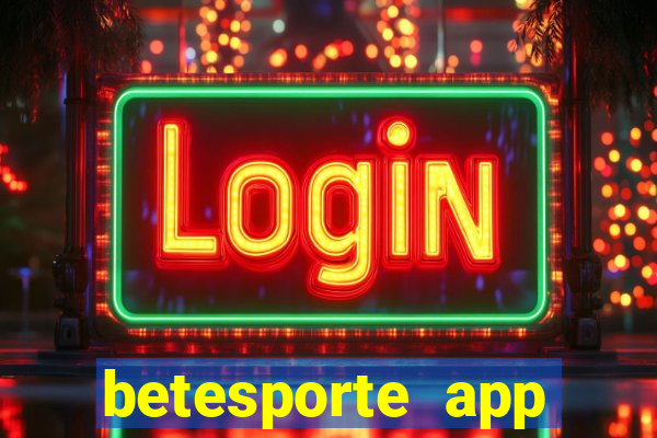 betesporte app download apk