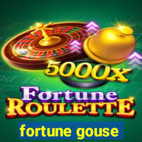 fortune gouse