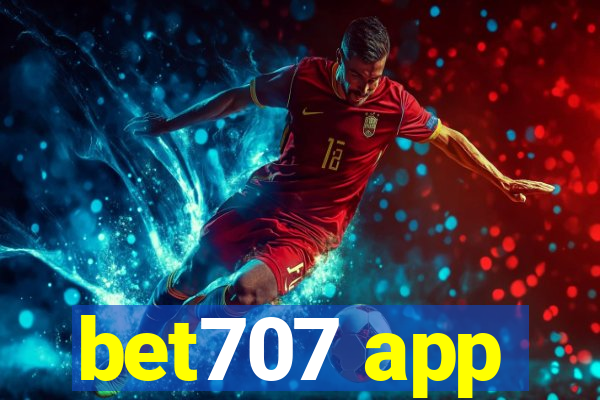 bet707 app