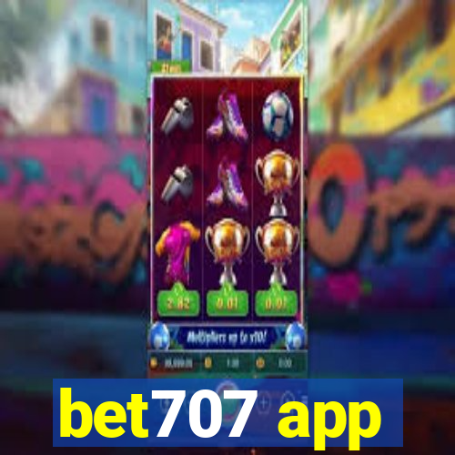 bet707 app