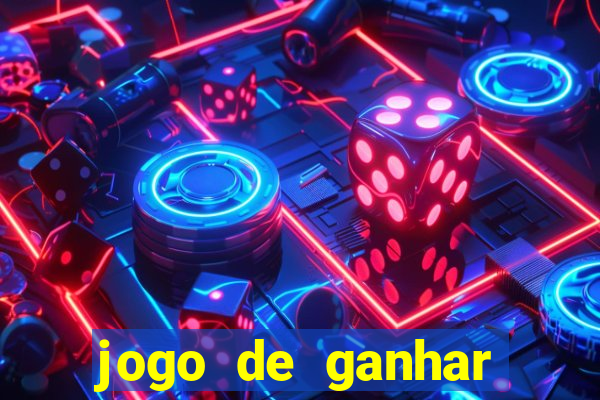 jogo de ganhar dinheiro de verdade sem depositar