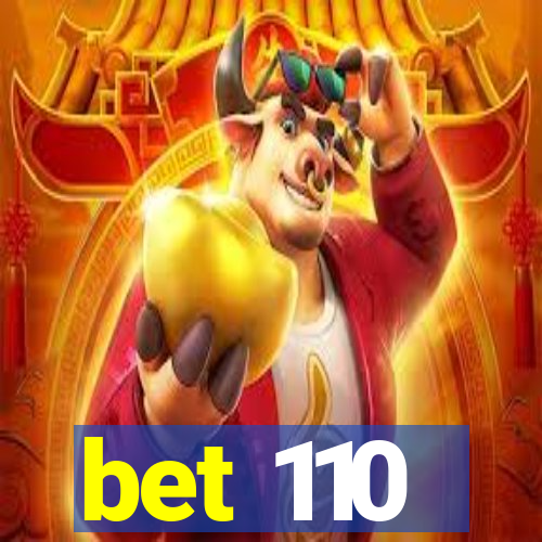 bet 110