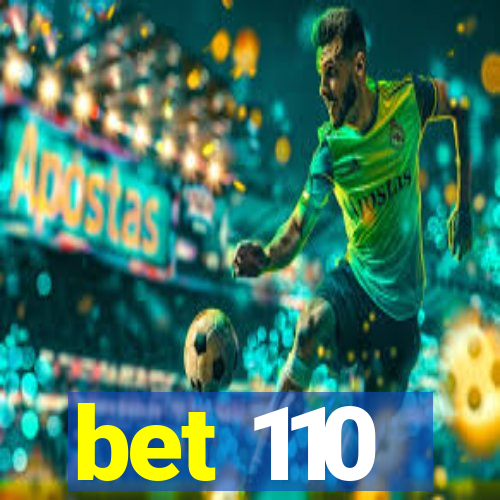 bet 110