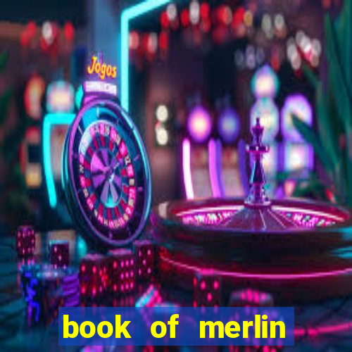 book of merlin slot free play