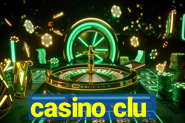 casino clu