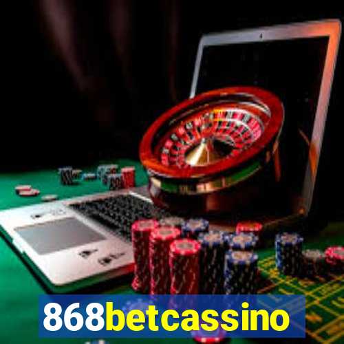 868betcassino