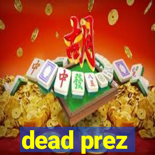 dead prez