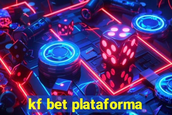 kf bet plataforma