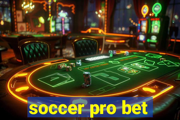 soccer pro bet