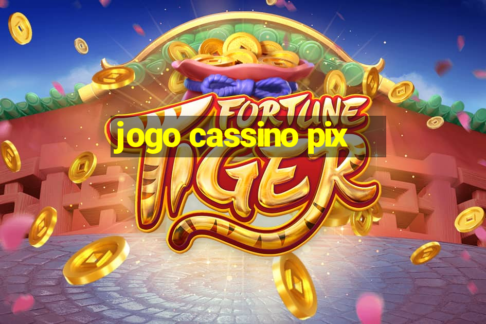 jogo cassino pix