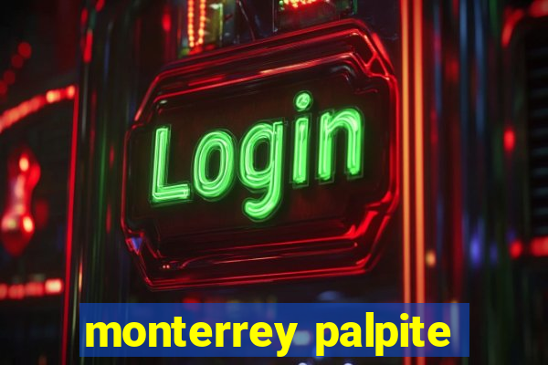 monterrey palpite