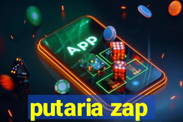 putaria zap