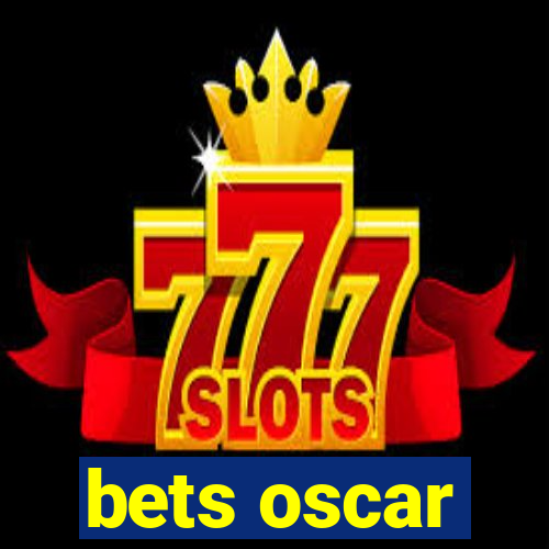 bets oscar