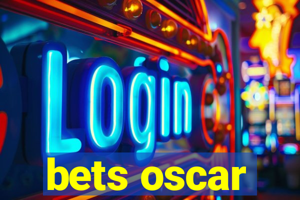 bets oscar