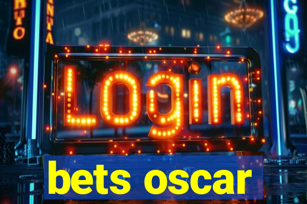 bets oscar