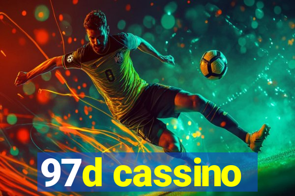 97d cassino