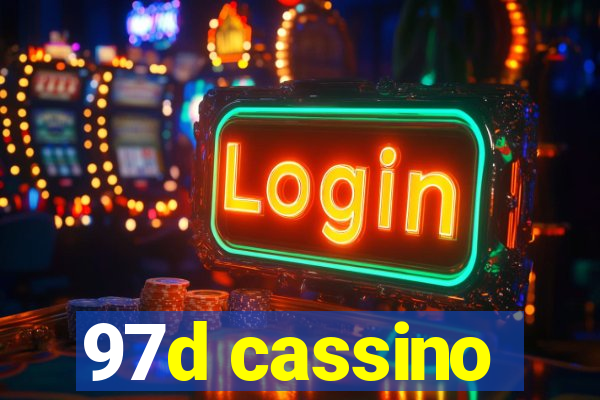 97d cassino