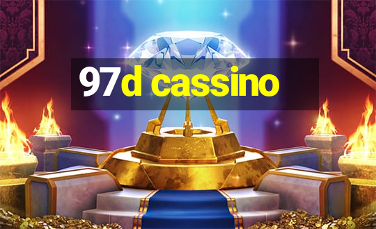 97d cassino