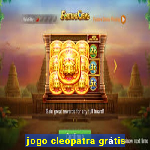 jogo cleopatra grátis