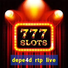 depe4d rtp live slot online pgsoft