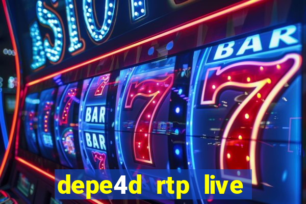 depe4d rtp live slot online pgsoft