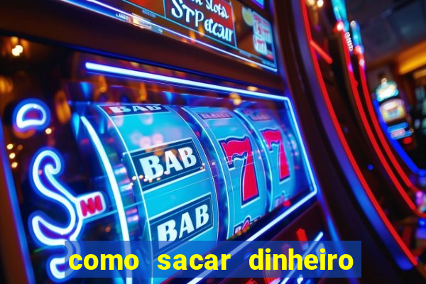 como sacar dinheiro no golden slots