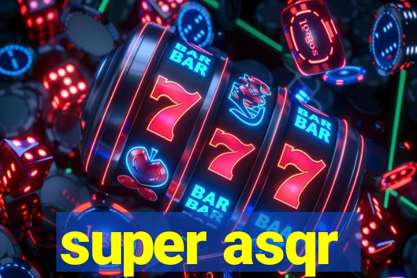 super asqr