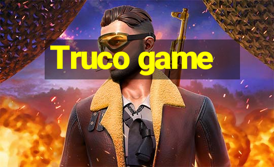 Truco game