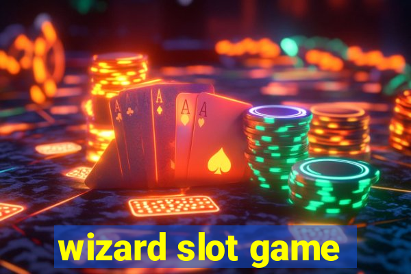 wizard slot game