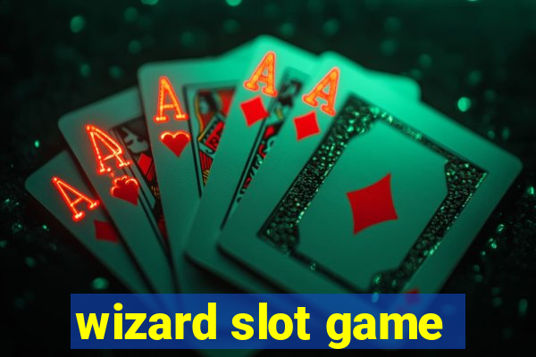 wizard slot game