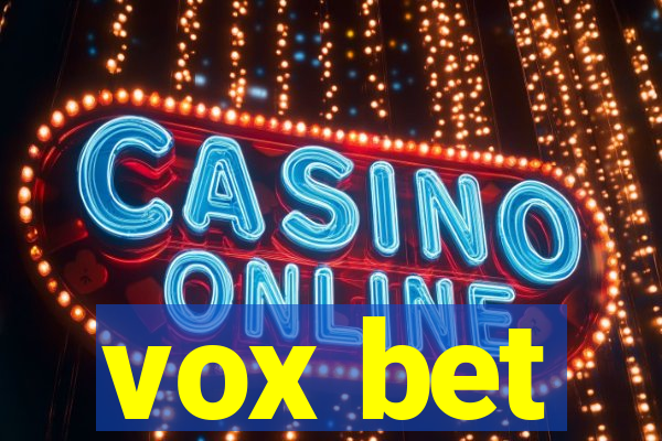 vox bet