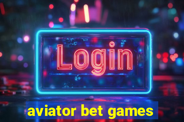 aviator bet games