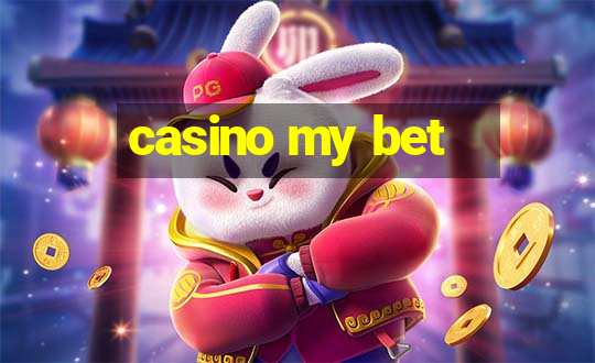 casino my bet