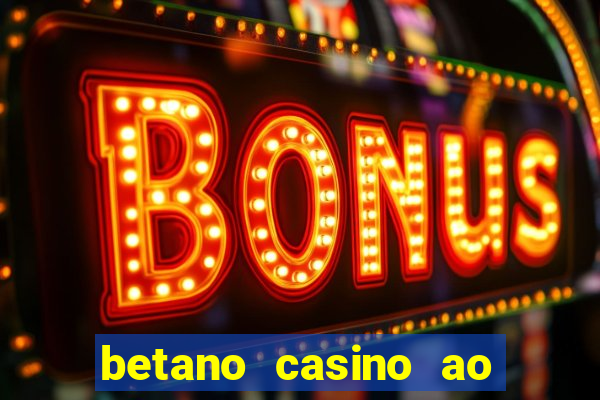 betano casino ao vivo online