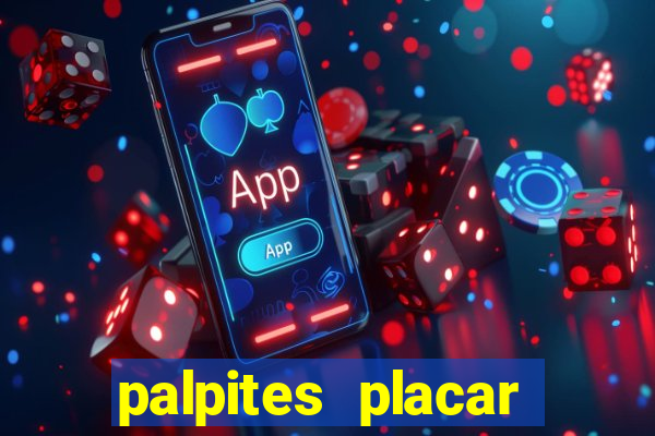 palpites placar exato dos jogos de amanhã