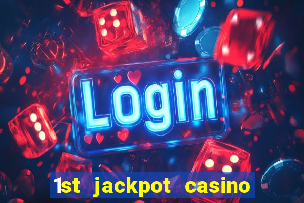 1st jackpot casino tunica ms