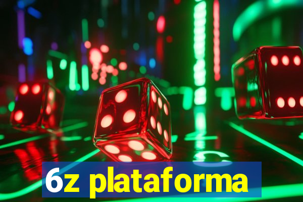 6z plataforma