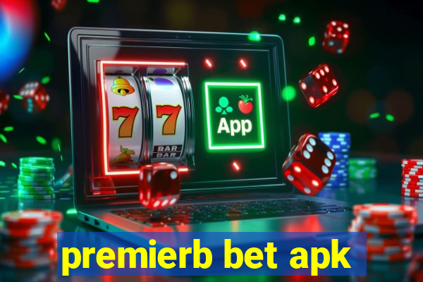 premierb bet apk