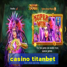 casino titanbet