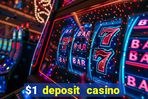 $1 deposit casino 2018 nz