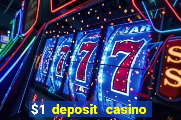 $1 deposit casino 2018 nz