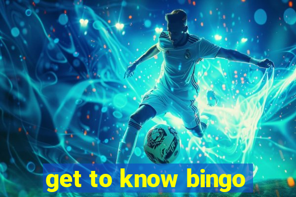 get to know bingo