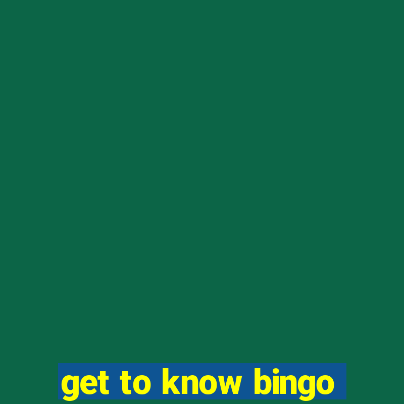 get to know bingo