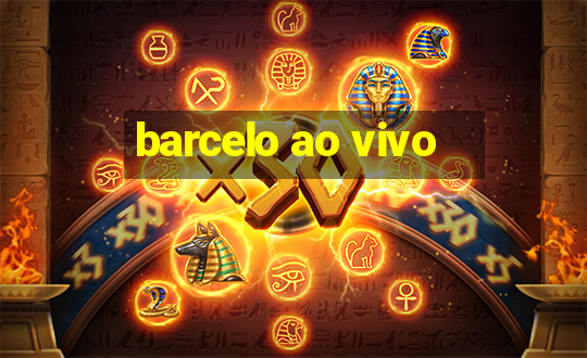 barcelo ao vivo