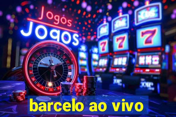 barcelo ao vivo