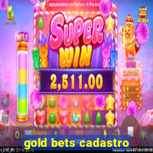 gold bets cadastro