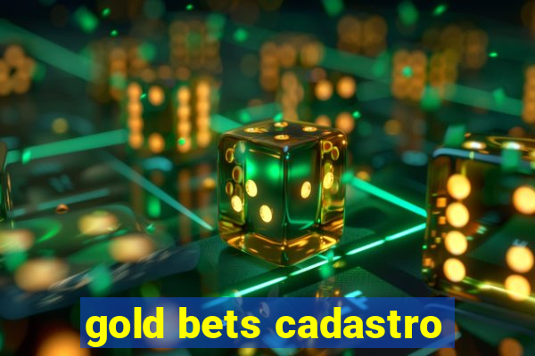 gold bets cadastro